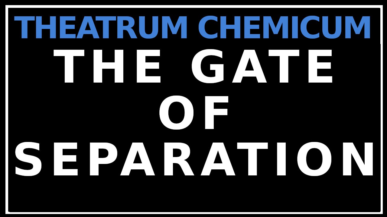 The Third Gate Separation: Theatrum Chemicum Britannicum