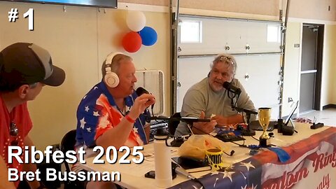 #1 - Ribfest 2025 - Bret Bussman