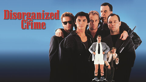 Disorganized Crime (1989) Action, Crime, Comedy