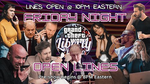 Fri Nite Stream - Open Lines May 2 2025