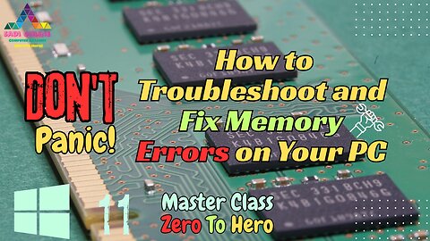 Don't Panic! How to Troubleshoot and Fix Memory Errors on Your PC