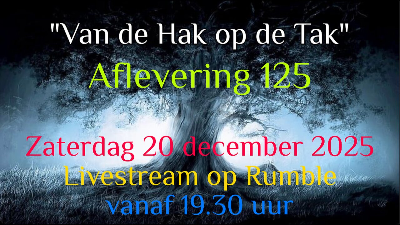 "Van De Hak Op De Tak" - Aflevering 125 - Zaterdag 20 december 2025