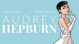 Audrey Hepburn by NBM Graphic Novels