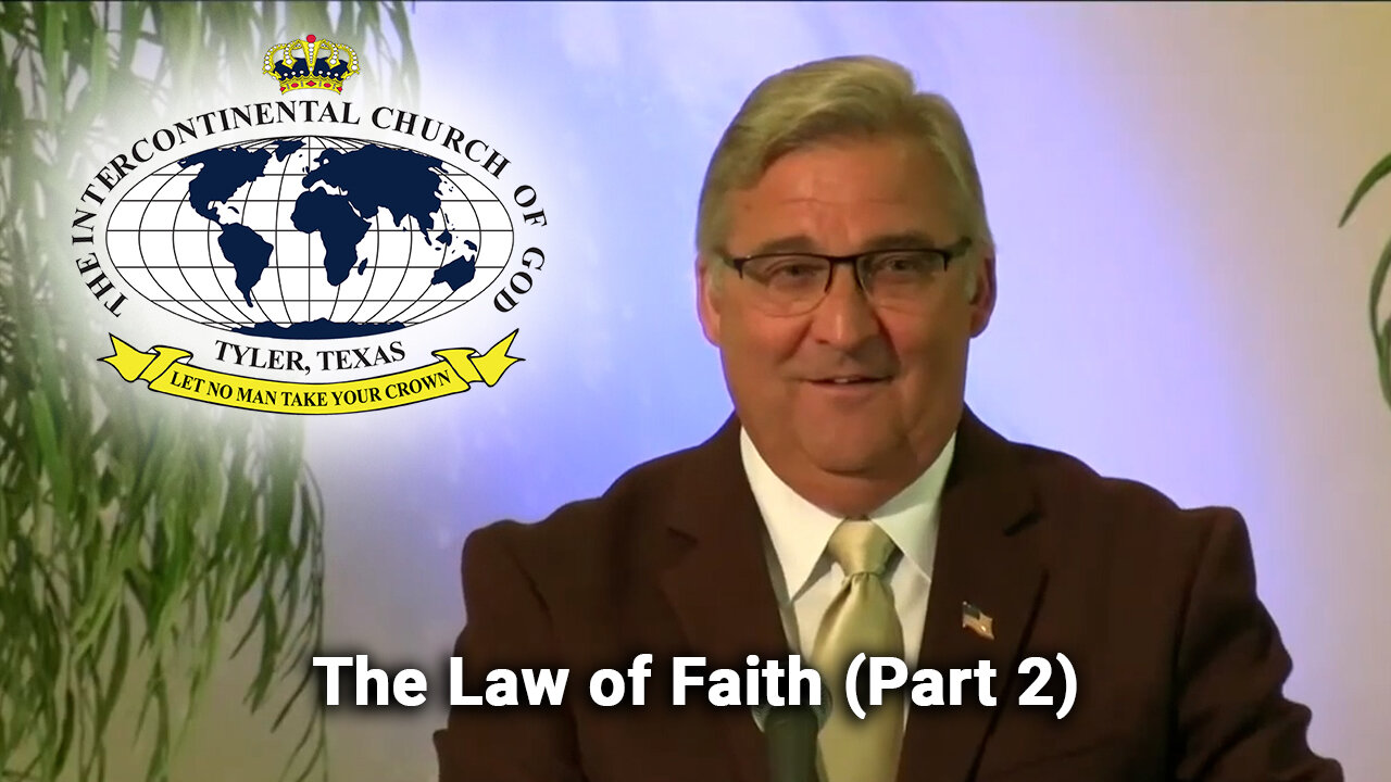 The Law of Faith Part 2