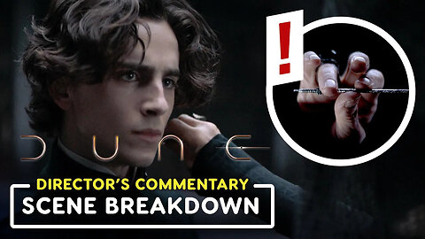 Dune - Exclusive Gom Jabbar Scene Breakdown with Denis Villeneuve