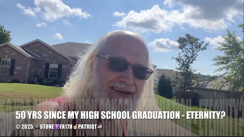 50 YRS SINCE MY HIGH SCHOOL GRADUATION - ETERNITY?