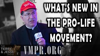 22 Aug 25, The Terry & Jesse Show: What's New in the Pro-Life Movement