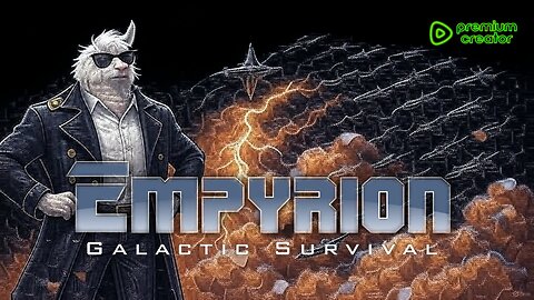 Empyrion Reforged Eden 2 Beta on Dorkitos - 2Let get our ships back ARE WE READY?