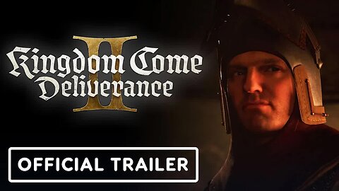 Kingdom Come - Deliverance 2 - Official Story Trailer