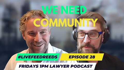 #LiveFeedReds Lawyer Podcast Episode 30 Community Check In