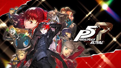Persona 5 Royal PC #2 (No Commentary)