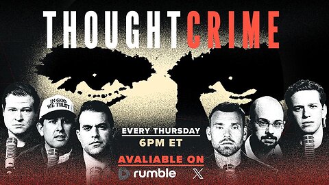 THOUGHTCRIME Ep. 106 — Democrat Sedition? Mankeeping? Epstein Files At Last?