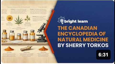 BrightLearn - The Canadian Encyclopedia of Natural Medicine by Sherry Torkos
