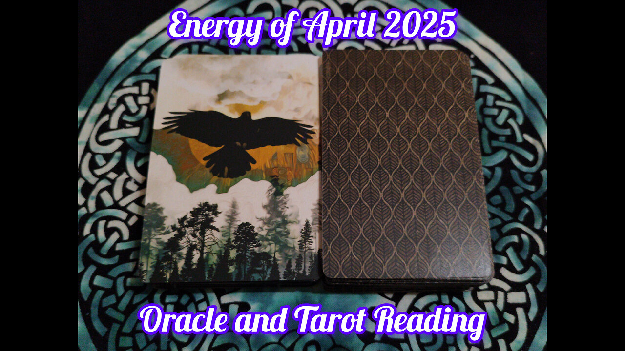 Energy of April 2025: Oracle and Tarot Reading