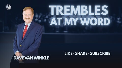 Tremble At Your Word IS 66:2