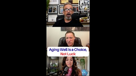 Aging Well Is a Choice, Not Luck