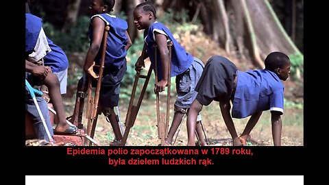 "Epidemia" polio zapoczątkowana w 1789 roku, była dziełem ludzkich rąk.