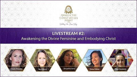 Day 2 Roundtable: Awakening the Divine Feminine & Embodying Christ | Awaken The Christ Within 2025