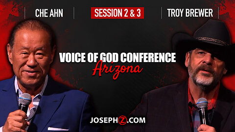 Voice of God Conference Arizona - Sessions 2 and 3 - Che Ahn and Troy Brewer