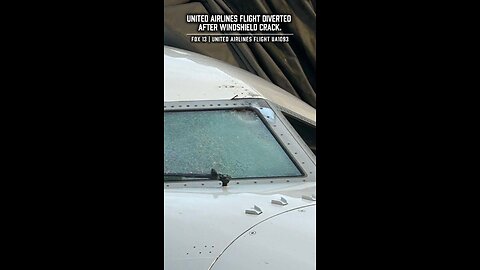 United Airlines Flight UA1093 Diverted After Windshield Crack.