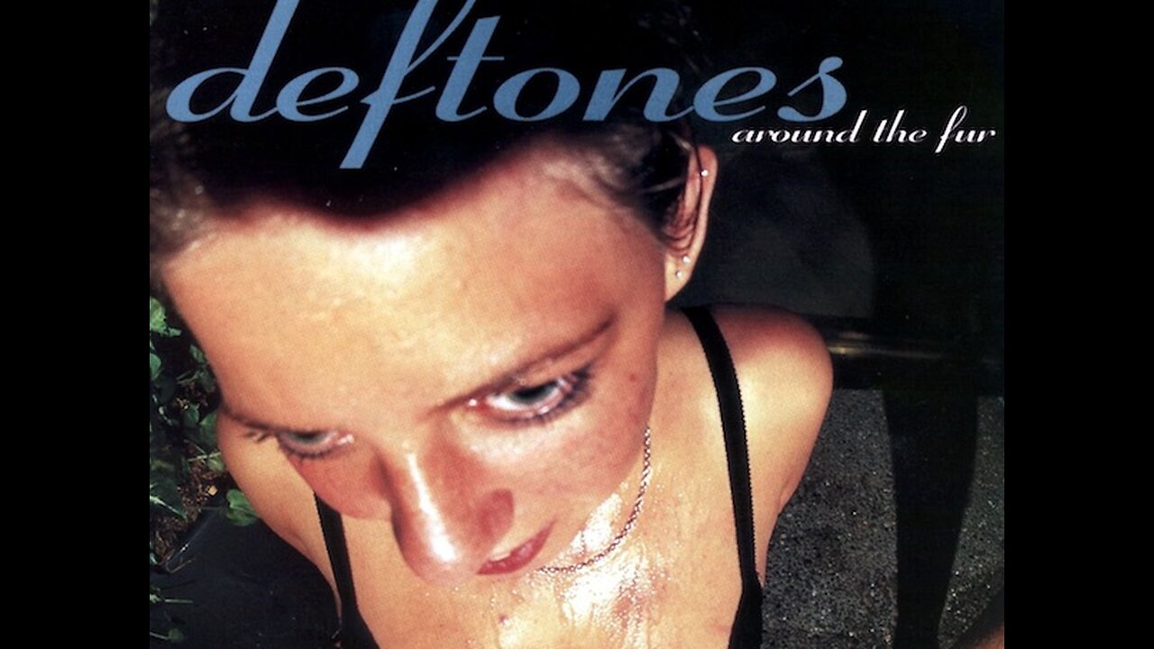 Deftones - AROUND THE FUR - Full Album