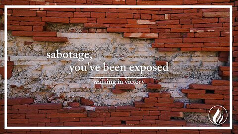 Sabotage, You've Been Exposed (Pt. 2) - The Warehouse Church Sunday Message 5-25-25