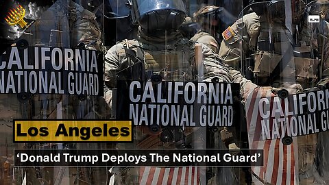 Trump Deploys National Guard In Los Angeles: 'Tensions Rise In L.A. Amid Protests' (subtitles)