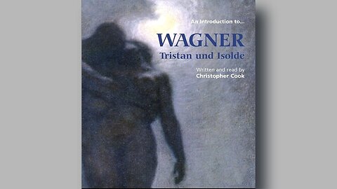 Opera Explained | Tristan und Isolde by Wagner (Audio)