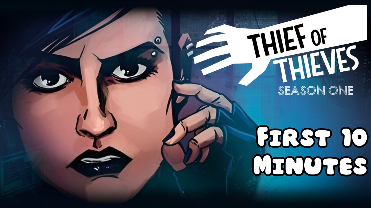 Thief of Thieves - First 10 Minutes (No Commentary Gameplay)