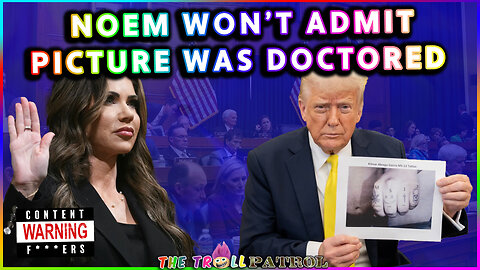 Kristi Noem SCARED To Testify Trump Photo Of Abrego Garcia Was Photoshoped To Say MS13