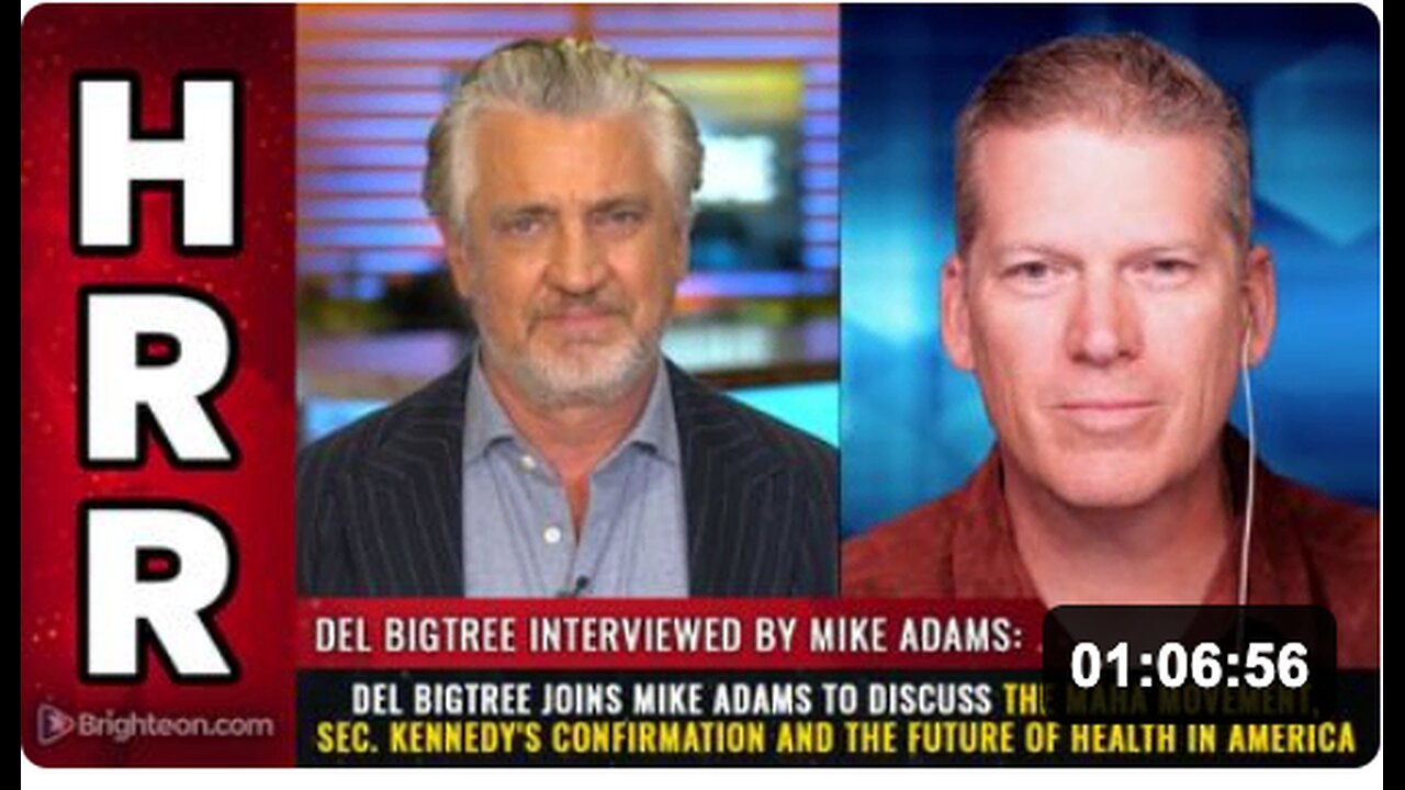 Del Bigtree joins Mike Adams to discuss the MAHA movement, Sec. Kennedy's confirmation and the future of HEALTH in America