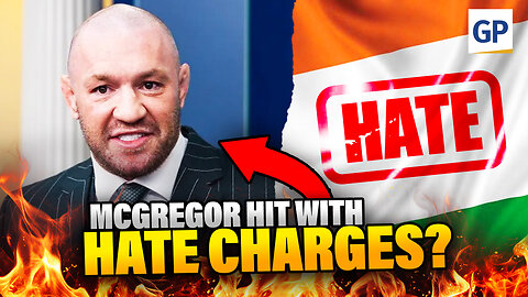 Shocking Timing: Conor McGregor Hit With ‘Hate’ Charges After Presidential Bid | Elijah Schaffer