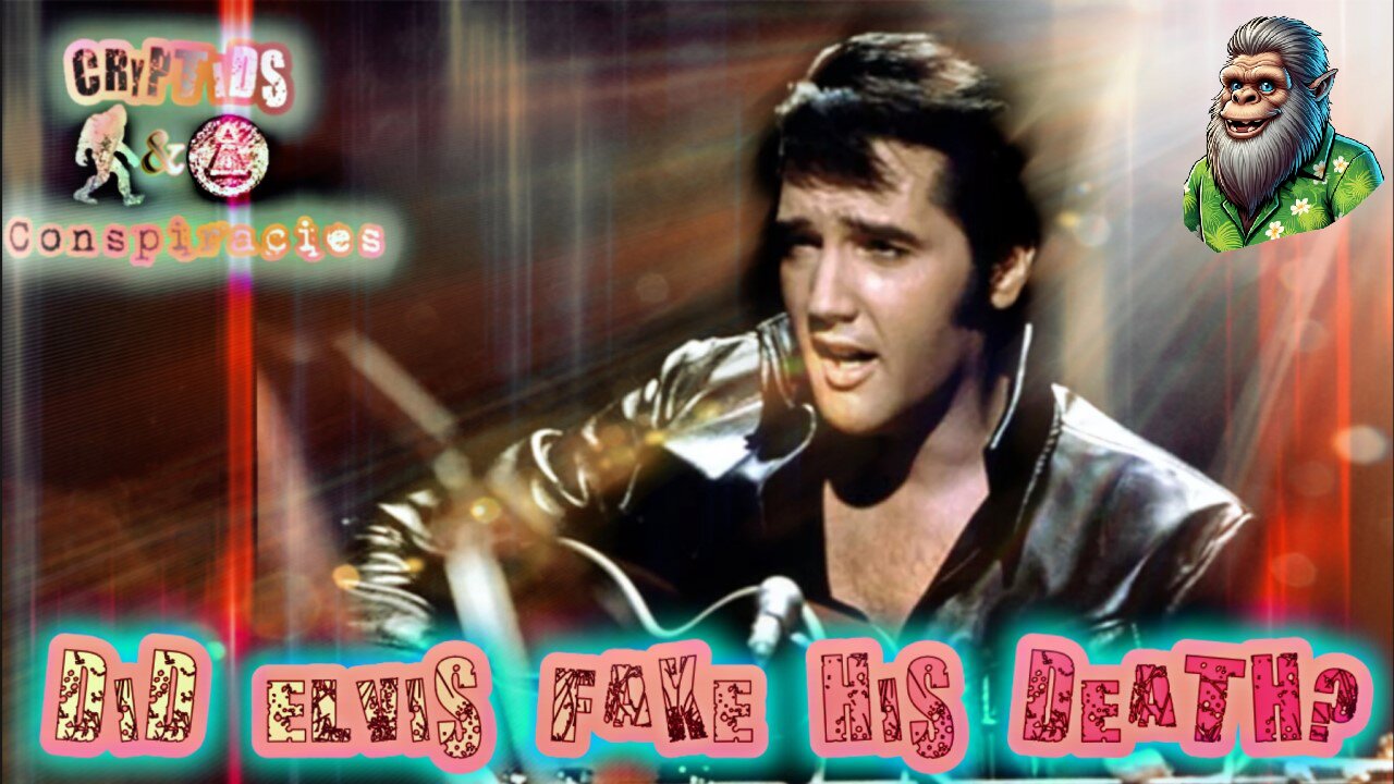 Cryptids and Conspiracies! Episode 52: Did Elvis Fake His Death?