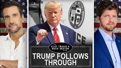 Trump's Immigration Crackdown: We Voted for This | Clay and Buck