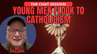 YOUNG MEN FLOCK TO CATHOLICISM | CHRISTIAN PERSPECTIVE