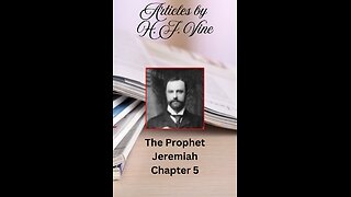 The Prophet Jeremiah Chapter 5, by H. J. Vine