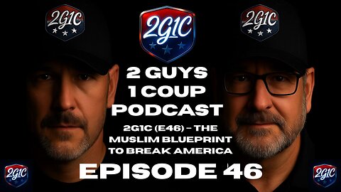 2G1C (E46) – The Muslim Blueprint to Break America