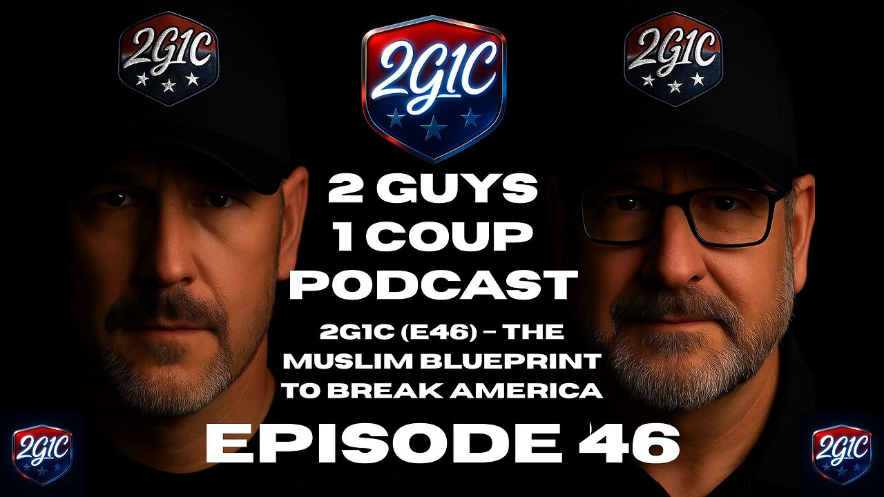 2G1C (E46) – The Muslim Blueprint to Break America