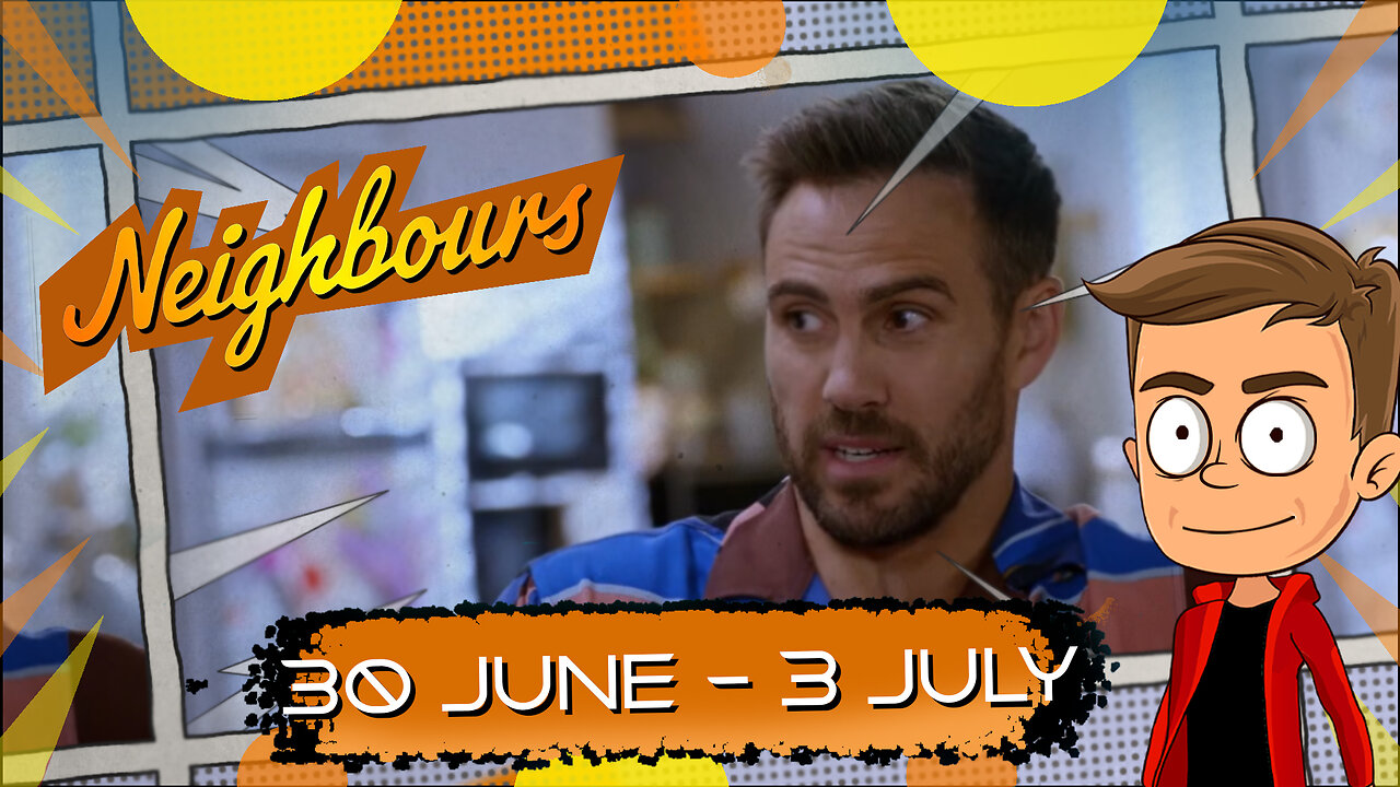 Neighbours Summary 30th June to 3rd July 2025 Animated Recap