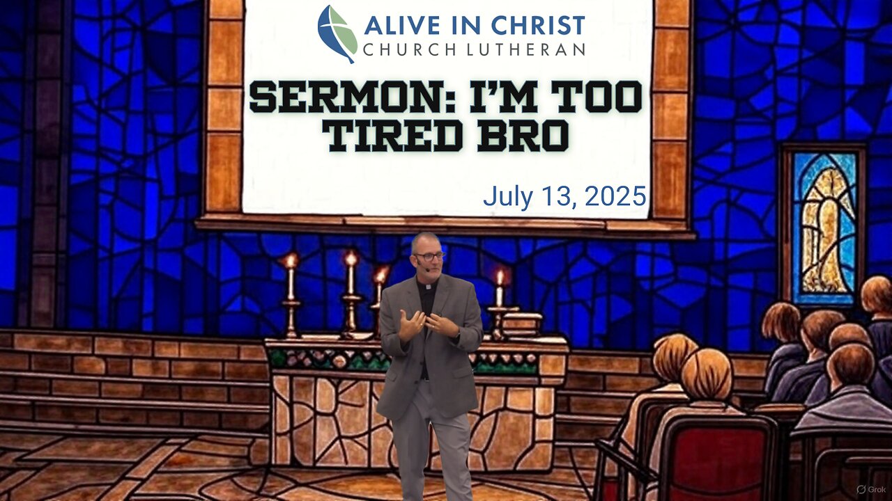 Sermon: I’m Too Tired Bro