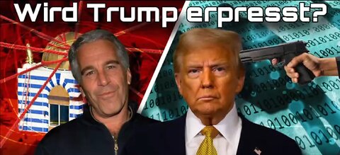🎥 Die Epstein-Vertuschung: Wird die Trump-Administration erpresst?