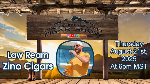 Episode 175: Law Ream, Zino Cigars, on the show this week.