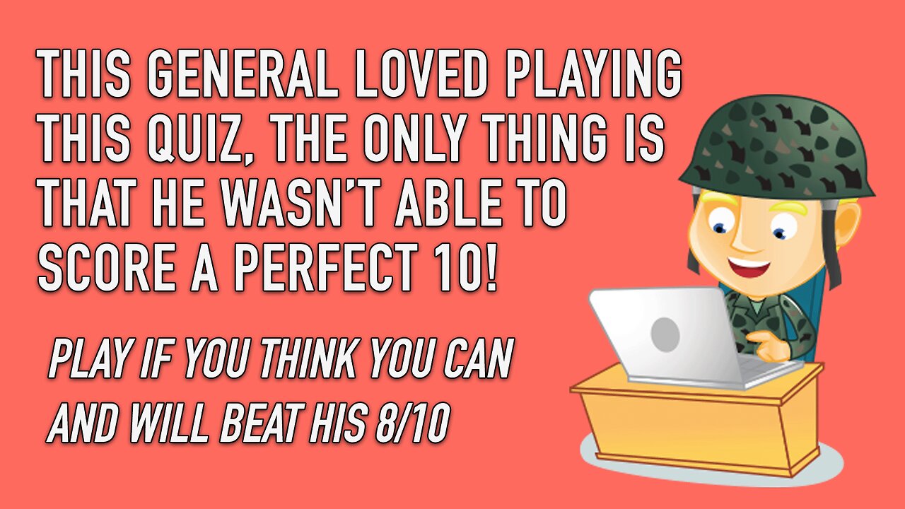 Can you beat the General?
