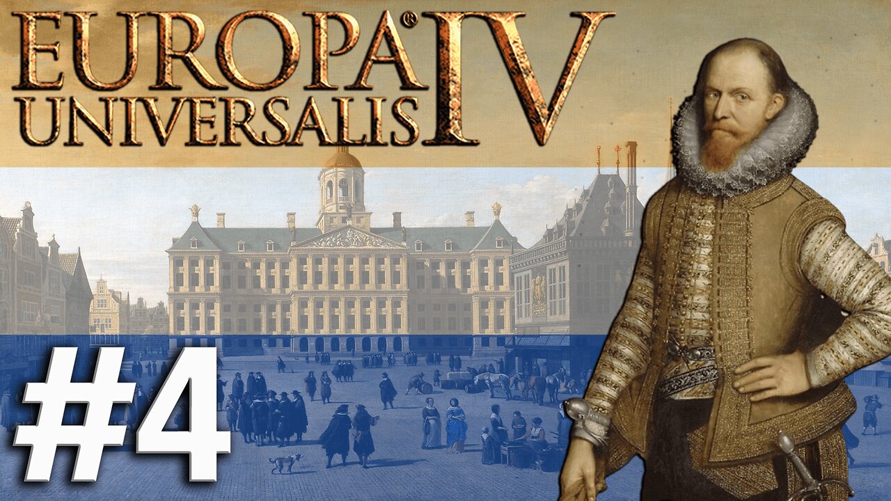 Europa Universalis IV - Holland (1.37.5.0), Forming The Netherlands! #4