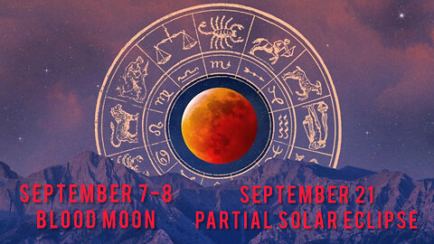 September 2025 Blood Moon & Partial Solar Eclipse: Powerful Zodiac Shifts & Cosmic Energy Forecast