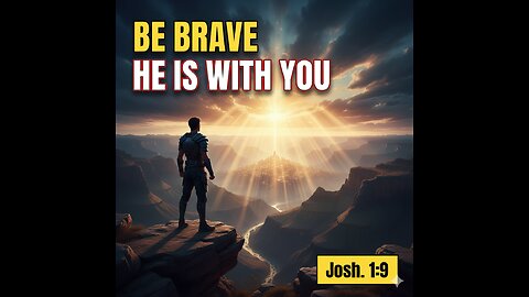 "This Is a Command, Not a Suggestion. (Joshua 1:9)"