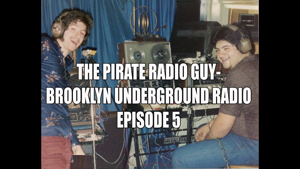 The Pirate Radio Guy Episode 5