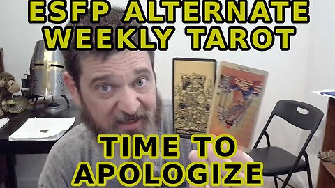 ESFP Alternate Weekly Tarot Taking Responsibility for Regret