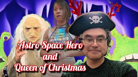 Astro Space Hero and Queen of Christmas