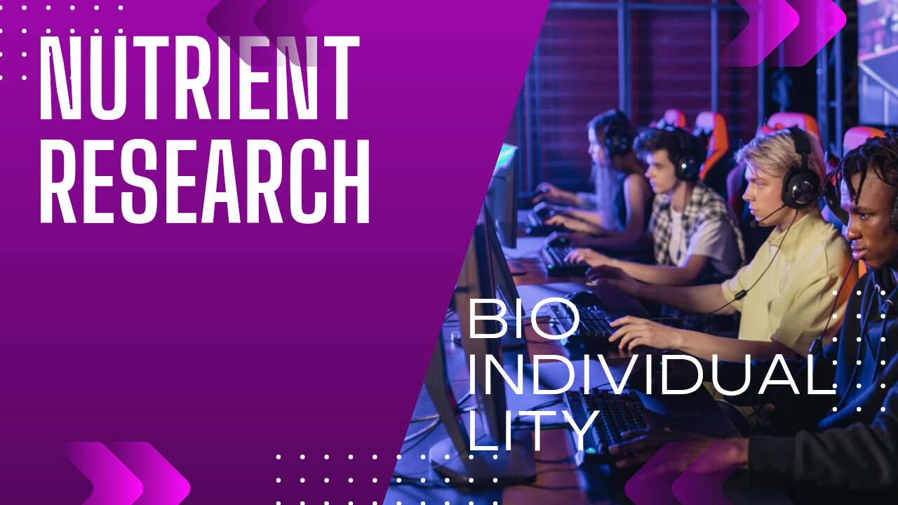 nutrient research & BIO INDIVIDUALITY